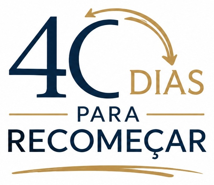40 Dias para Recomeçar